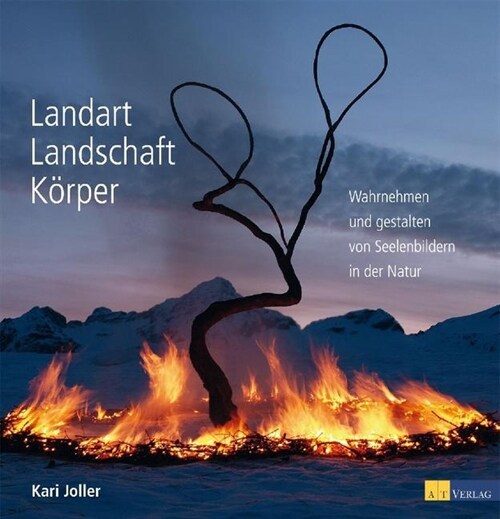 Landart Landschaft Korper (Hardcover)