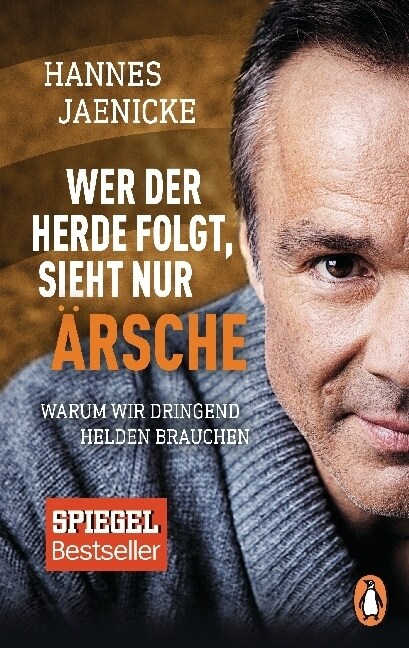 Wer der Herde folgt, sieht nur Arsche (Paperback)