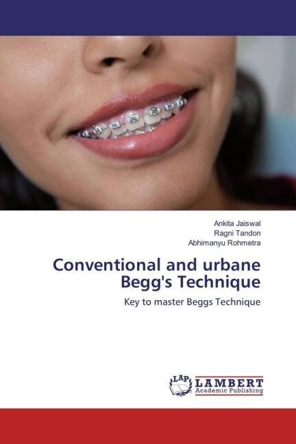 Conventional and urbane Beggs Technique (Paperback)