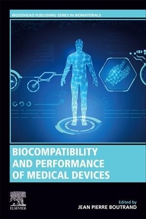 Biocompatibility and Performance of Medical Devices (Paperback, 2 ed)