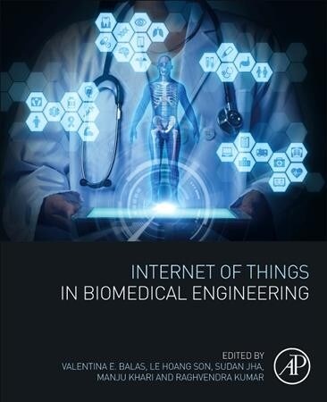 Internet of Things in Biomedical Engineering (Paperback)