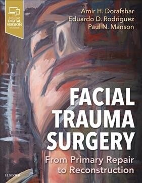 Facial Trauma Surgery: From Primary Repair to Reconstruction (Hardcover)