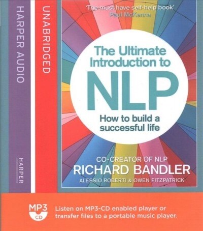 The Ultimate Introduction to Nlp: How to Build a Successful Life (MP3 CD)