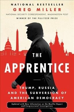 The Apprentice: Trump, Mueller and the Subversion of American Democracy (Paperback)