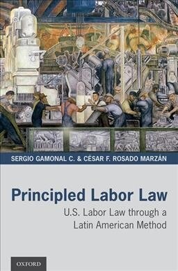 Principled Labor Law C (Hardcover)