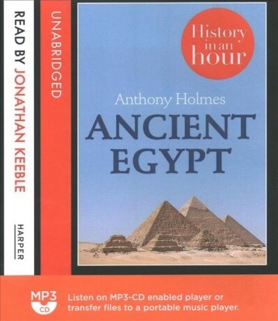 Ancient Egypt: History in an Hour (MP3 CD)