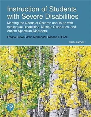 Instruction of Students with Severe Disabilities, Pearson Etext -- Access Card (Hardcover, 9)