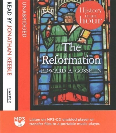 The Reformation: History in an Hour (MP3 CD)