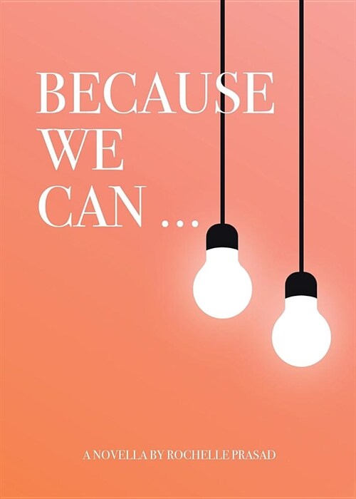 Because We Can (Paperback)
