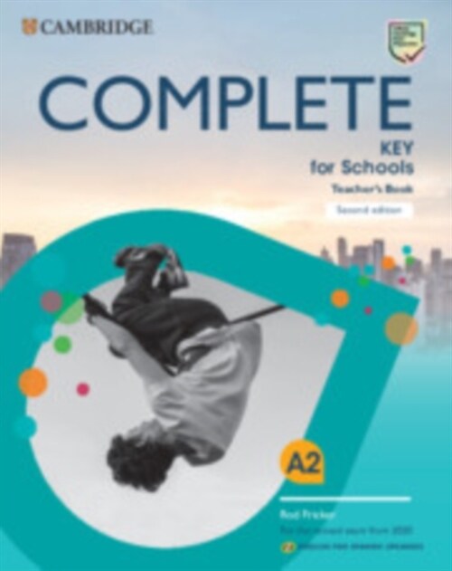 Complete Key for Schools for Spanish Speakers Teachers Book (Paperback, 2, Revised)