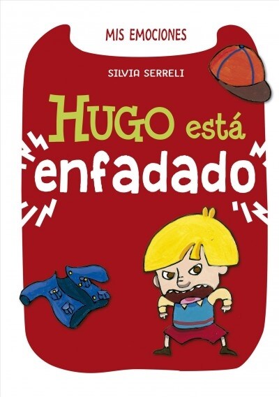 Hugo Esta Enfadado (Hardcover)