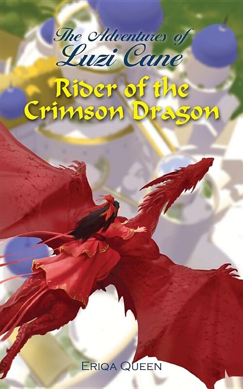 Rider of the Crimson Dragon (Paperback)