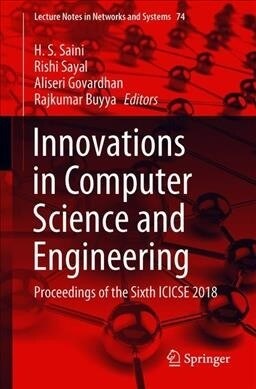 Innovations in Computer Science and Engineering: Proceedings of the Sixth Icicse 2018 (Paperback, 2019)