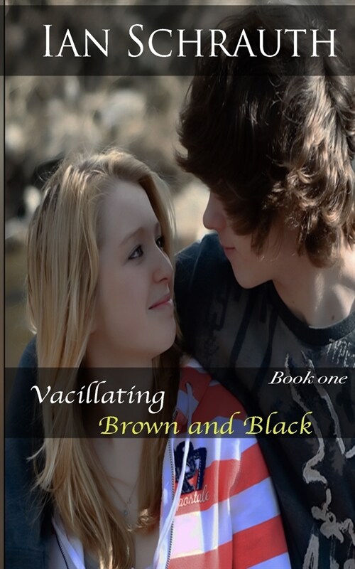 Vacillating Brown and Black: Vol. 1 (Paperback)