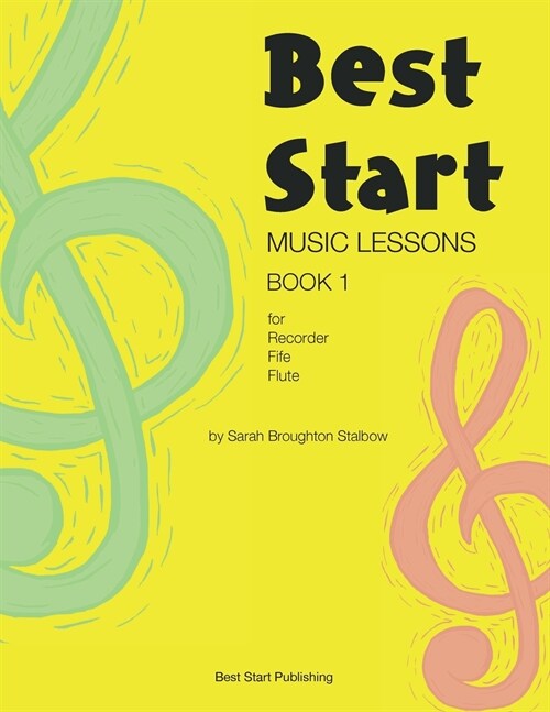 Best Start Music Lessons: Book 1 (Paperback)
