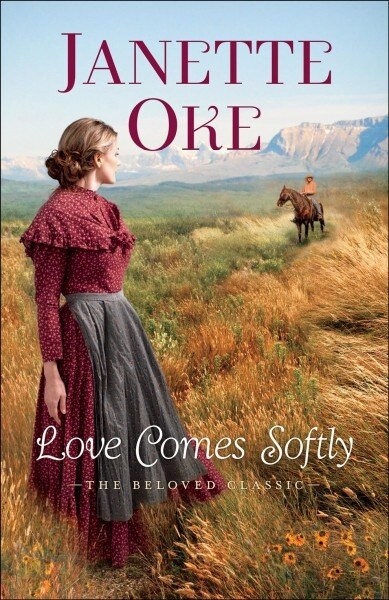 Love Comes Softly (Paperback, 40, Anniversary)