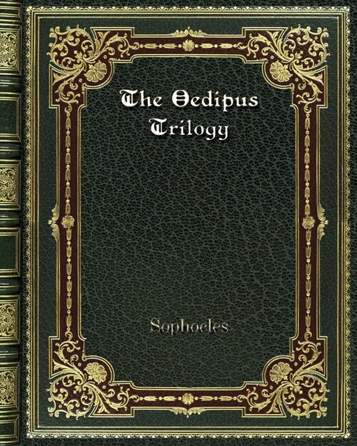 The Oedipus Trilogy (Paperback)