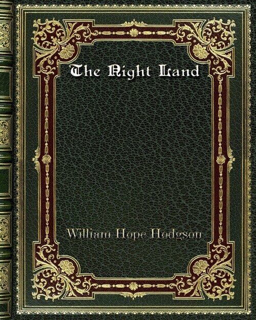 The Night Land (Paperback)