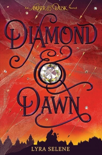 Diamond & Dawn (Amber & Dusk, Book Two): Volume 2 (Hardcover)