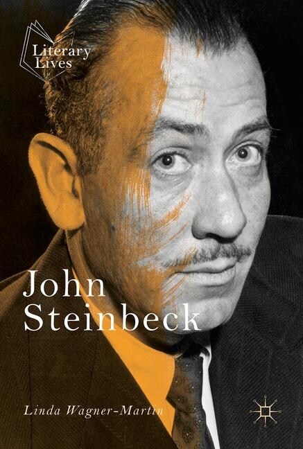 John Steinbeck : A Literary Life (Paperback, 1st ed. 2017)