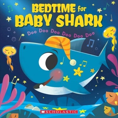 Bedtime for Baby Shark: Doo Doo Doo Doo Doo Doo (a Baby Shark Book) (Paperback)