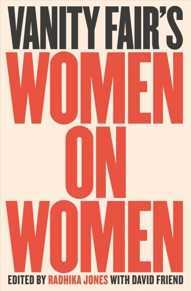 Vanity Fairs Women on Women (Hardcover)