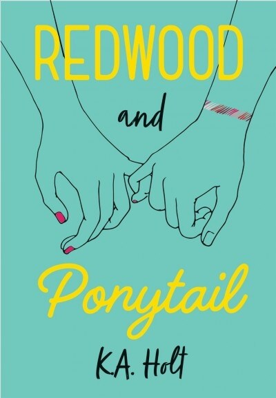 Redwood and Ponytail: (novels for Preteen Girls, Childrens Fiction on Social Situations, Fiction Books for Young Adults, LGBTQ Books, Stori (Hardcover)