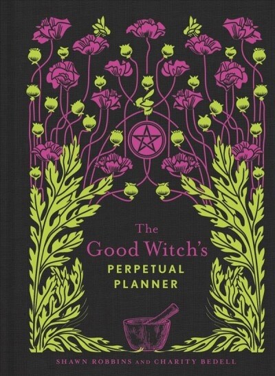 The Good Witchs Perpetual Planner: Volume 4 (Paperback)