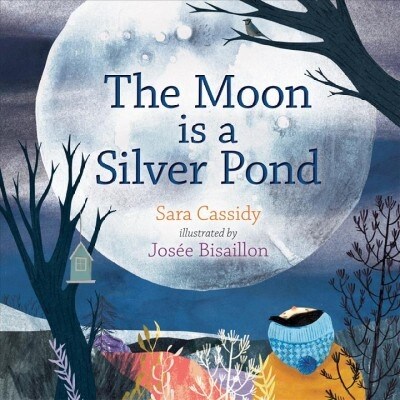 The Moon Is a Silver Pond (Board Books)