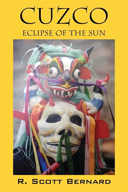 Cuzco: Eclipse of the Sun (Paperback)