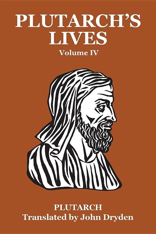 Plutarchs Lives Vol. IV (Paperback)