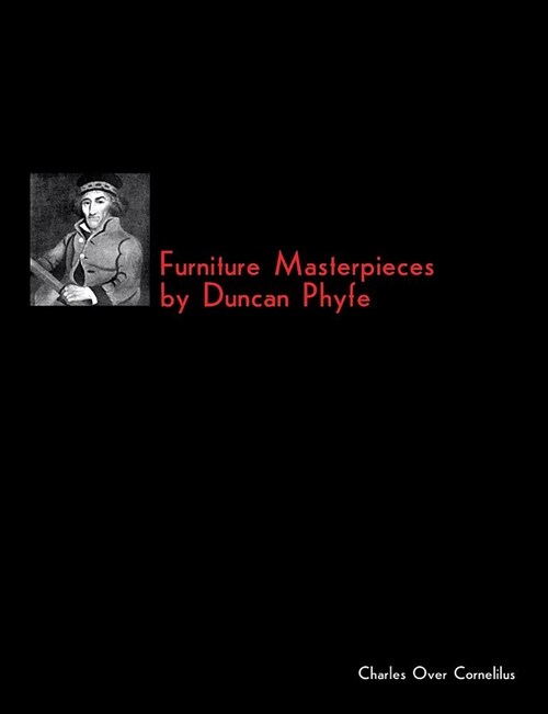 Furniture Masterpieces by Duncan Phyfe (Paperback)