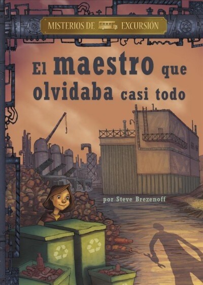 El Maestro Que Olvidaba Casi Todo (Hardcover)