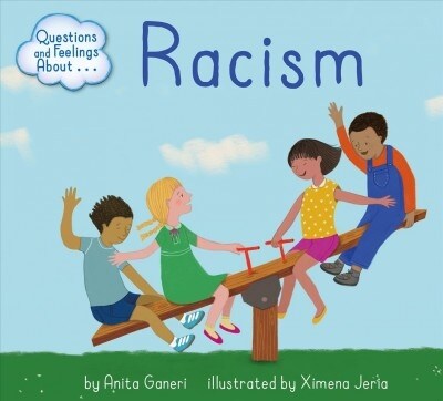 Questions and Feelings about Racism (Library Binding)