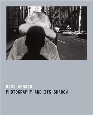 Photography and Its Shadow (Paperback)