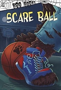 Scare Ball (Library Binding)
