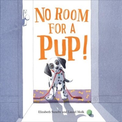 No Room for a Pup! (Hardcover)