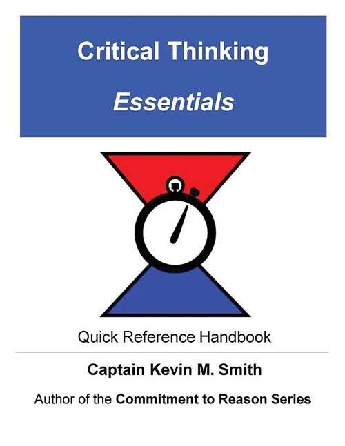 Critical Thinking Essentials (Paperback)