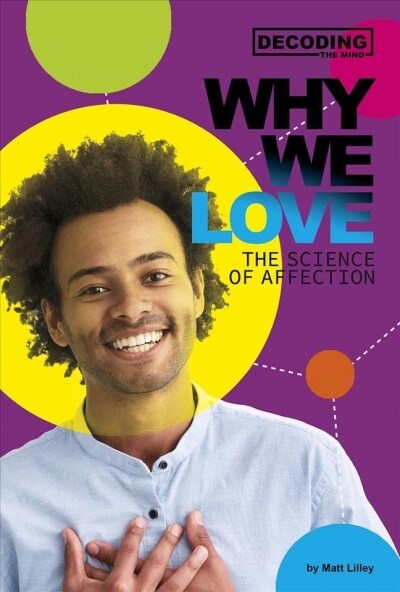 Why We Love: The Science of Affection (Hardcover)