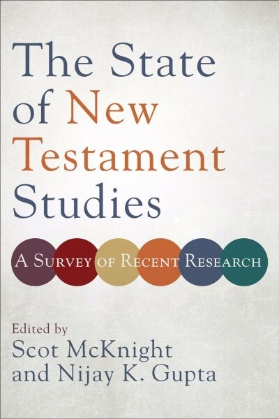 The State of New Testament Studies: A Survey of Recent Research (Paperback)