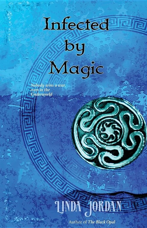 Infected by Magic (Paperback)