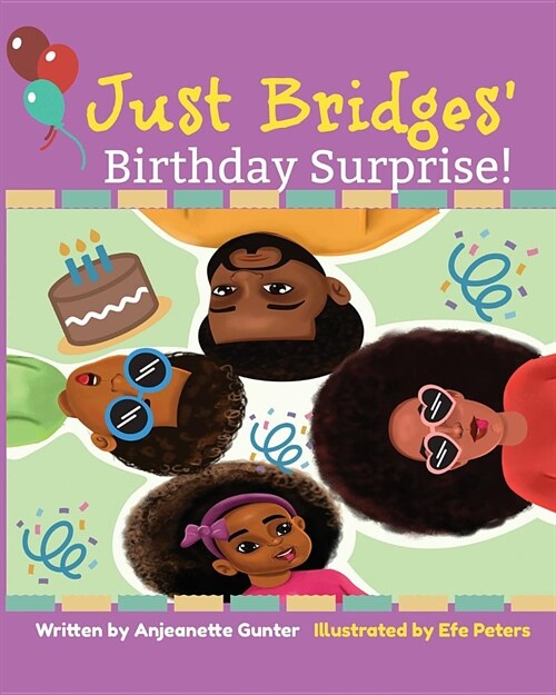 Just Bridges Birthday Surprise! (Paperback)