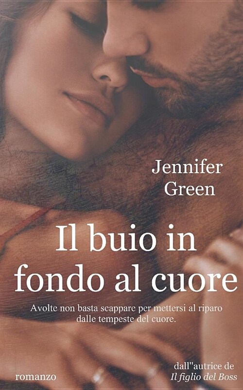 Il Buio in Fondo Al Cuore (Paperback)