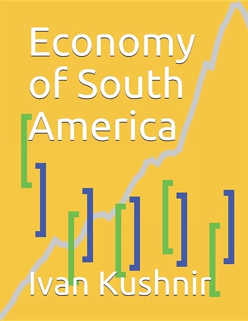 Economy of South America (Paperback)