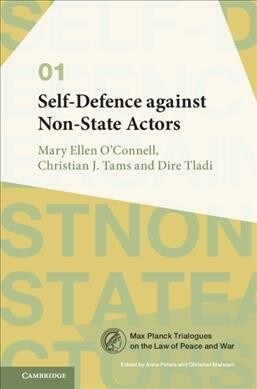 Self-Defence against Non-State Actors: Volume 1 (Paperback)