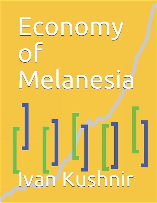 Economy of Melanesia (Paperback)