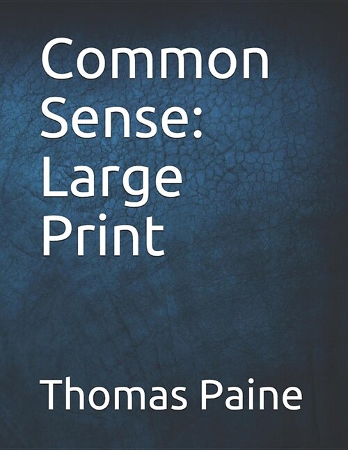 Common Sense: Large Print (Paperback)