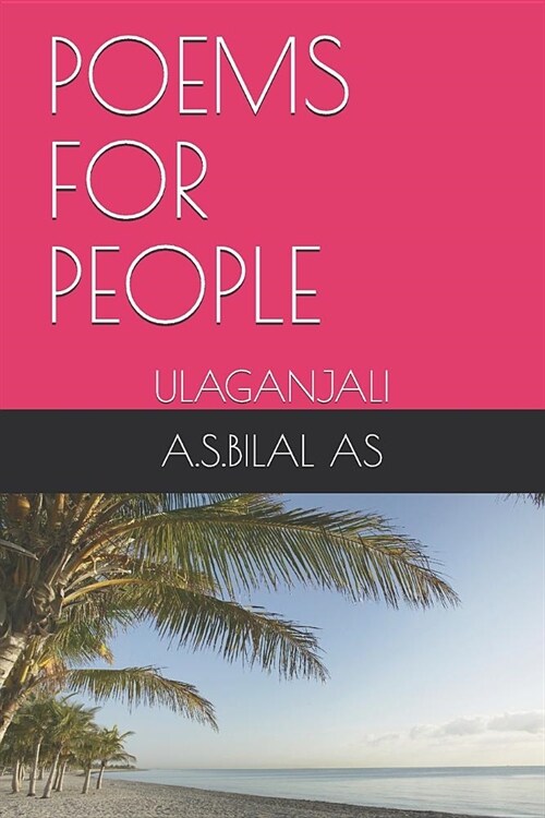 Poems for People: Ulaganjali (Paperback)