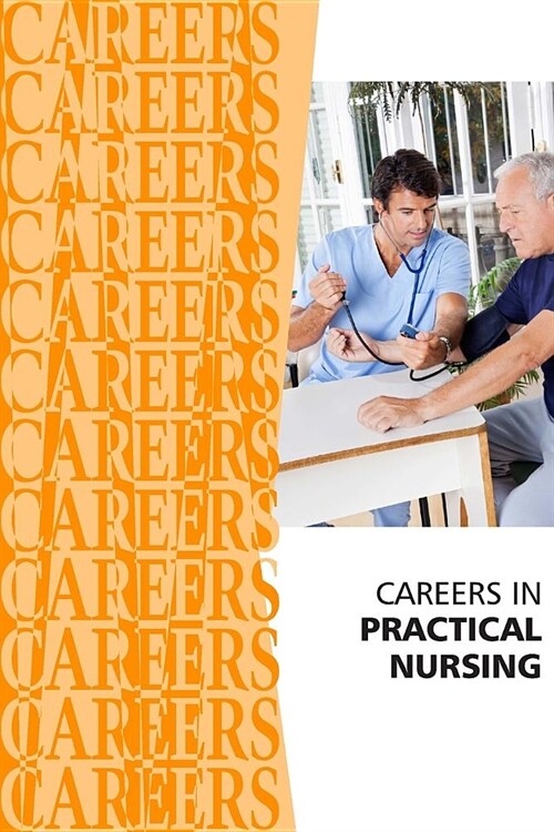 Careers in Practical Nursing (Paperback)