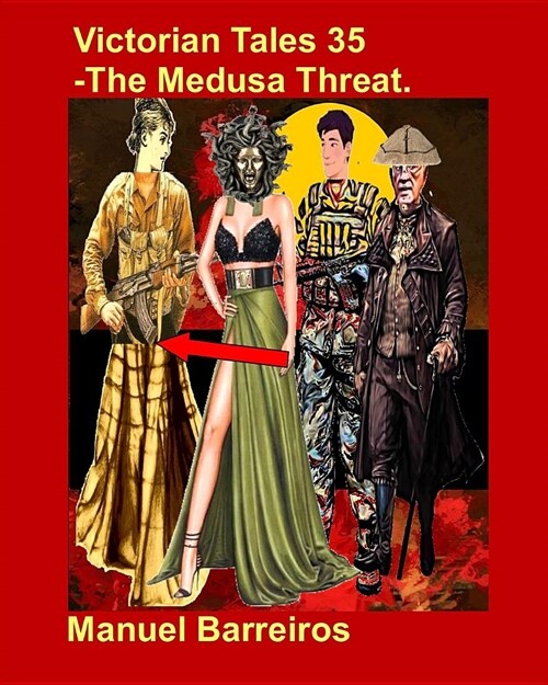 Victorian Tales 35 - The Medusa Threat. (Paperback)